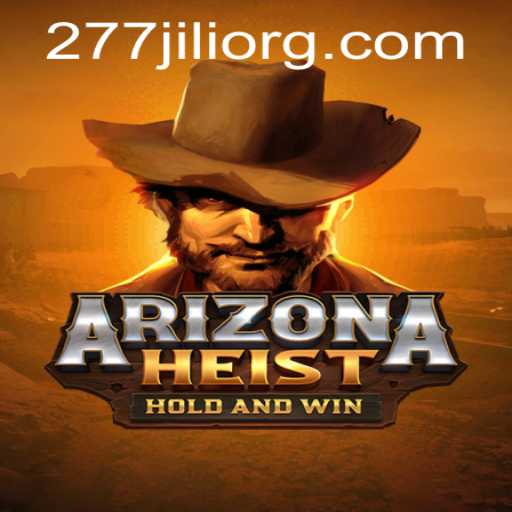 ArizonaHeist: Mastering the Wild West with 277JILI