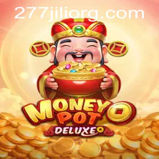 Unveiling MoneyPotDELUXE: A Thrilling Experience with 277JILI